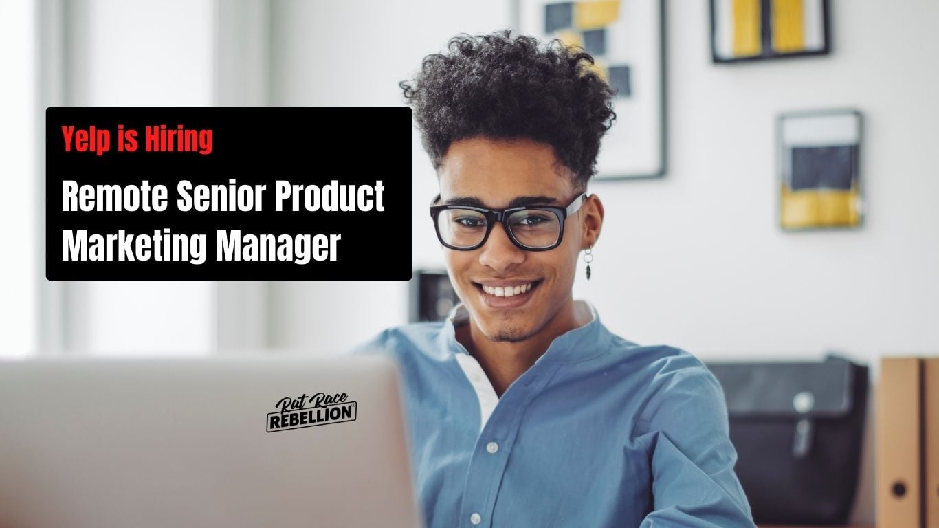 Yelp மூத்த தயாரிப்பு சந்தைப்படுத்தல் மேலாளர் தொலைநிலை வேலை | Think Daily 5 Yelp Sr. Product Manager Featured Post